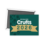 We Qualified Crufts 2026 Fridge Magnet